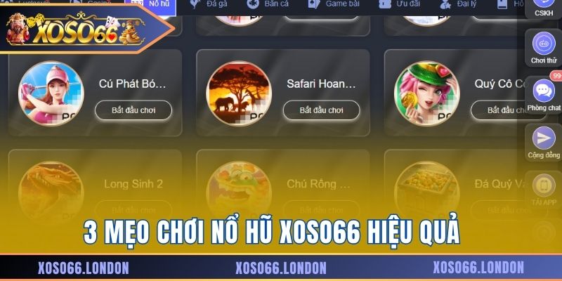 3 mẹo chơi nổ hũ Xoso66 hiệu quả
