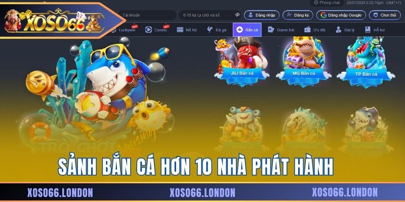 Sảnh bắn cá Xoso66 đa dạng nhiêuù nhà phát hành